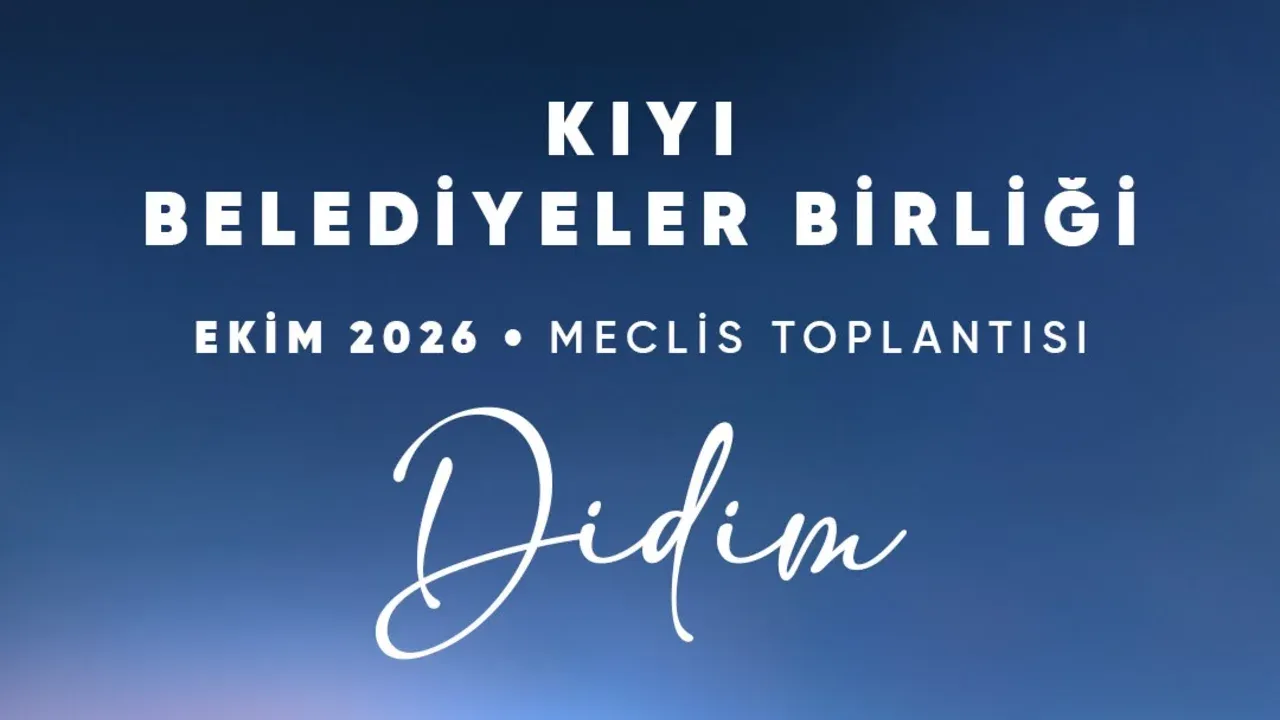 Kıyı kentlerinin ortak gündemi Didim’de ele alınacak