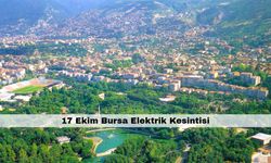 Yarın Bursa karanlığa teslim olacak – 17 Ekim Bursa Elektrik Kesintisi