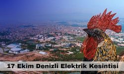 Denizli yarın karanlığa gömülecek – 17 Ekim Denizli Elektrik Kesintisi