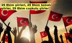 29 Ekim şiirleri, 29 Ekim temalı şiirler, 29 Ekim coşkulu şiirler