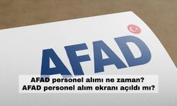 AFAD personel alımı ne zaman? 2023 AFAD personel alım ekranı açıldı mı, nereden başvurulur?