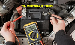 Akü Ölçümü Nasıl Yapılır?