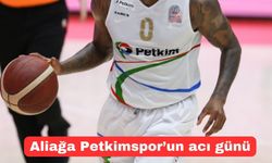 Aliağa Petkimspor’un acı günü