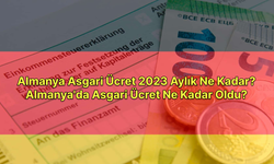 Almanya Asgari Ücret 2023 Aylık Ne Kadar? Almanya'da Asgari Ücret Ne Kadar Oldu?