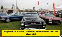 Başkent'te Klasik Otomobil Festivali'ne 300 bin ziyaretçi