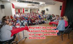 Bayraklı’da meme kanseri farkındalığı için sağlık semineri düzenlendi