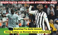 Beşiktaş'ta derbi öncesi Omar Colley ve Romain Saiss sakatlandı