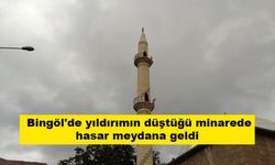 Bingöl'de yıldırımın düştüğü minarede hasar meydana geldi