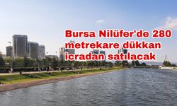 Bursa Nilüfer'de 280 metrekare dükkan icradan satılacak