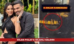 Dilan Polat'a silahlı saldırı! O anlar kamerada