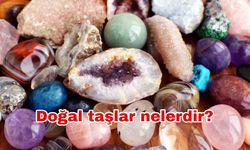 Doğal taşlar nelerdir? Doğal taş isimleri nelerdir? Doğal taşlar ve özellikleri nelerdir?