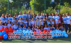 Doktorlar ve öğrencileri bir araya getiren proje: Hayata el ver