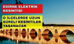 O saatlere dikkat! Edirne elektrik kesintisi vatandaşı çileden çıkaracak...-24 Ekim Edirne elektrik kesintisi