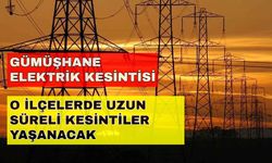 Gümüşhane'de yaşayanlara uyarı! Gümüşhane elektrik kesintisi işleri aksatacak... -26 Ekim Gümüşhane elektrik kesintisi