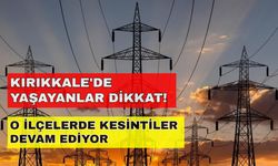 Kırıkkale'de sabah saatlerinde başlayan kesinti beklenenden uzun sürecek... -24 Ekim Kırıkkale elektrik kesintisi