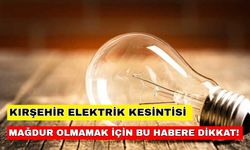 23 Şubat 2024 Kırşehir elektrik kesintisi İşlerinizi şimdiden planlayın! İşte detaylar... -Meram Elektrik kesintisi