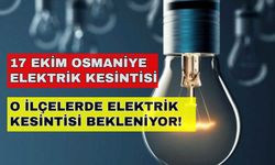 Osmaniye elektrik kesintisi çıldırtacak! İşte kesintinin olacağı o saatler... -17 Ekim Osmaniye elektrik kesintisi