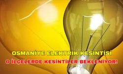 1 Ağustos 2024 Osmaniye elektrik kesintisi çoğu ilçeyi etkileyecek! İşte detaylar... -Toroslar Elektrik kesinti