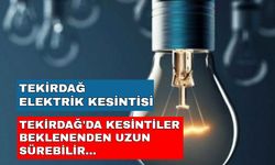 Tekirdağ elektrik kesintisi vatandaşı çileden çıkaracak! O saatlere dikkat! -24 Ekim Tekirdağ elektrik kesintisi