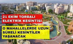 Kesintiler Torbalı'yı karanlığa küstürecek! -21 Ekim Torbalı elektrik kesintisi