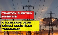 Trabzon'da yaşayanlar dikkat! Kesintiler beklenenden uzun sürebilir... -24 Ekim Trabzon elektrik kesintisi