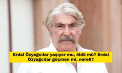 Erdal Özyağcılar yaşıyor mu, öldü mü? Erdal Özyağcılar göçmen mi, nereli?