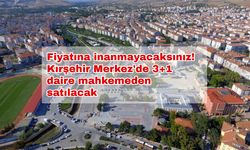 Fiyatına inanmayacaksınız! Kırşehir Merkez'de 3+1 daire mahkemeden satılacak