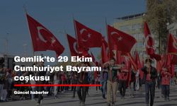 Gemlik'te 29 Ekim Cumhuriyet Bayramı coşkusu