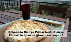 Gökçeada Cicirya Pidesi tarifi: Cicirya Pidesi'nin içine ne girer, nasıl yapılır?