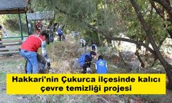 Hakkari'nin Çukurca ilçesinde kalıcı çevre temizliği projesi