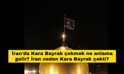 İran'da Kara Bayrak çekmek ne anlama gelir? İran neden Kara Bayrak çekti?