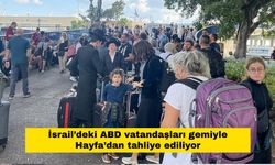 İsrail'deki Amerikalılar Hayfa'dan gemiyle tahliye edildi