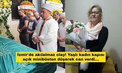 İzmir'de akılalmaz olay! Yaşlı kadın kapısı açık minibüsten düşerek can verdi...