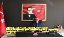 Koçarlı Milli Eğitim Müdürü Arıkoğlu'nun 'yanlışlıkla' menzil şeyhine yaptığı bağlılık yemini olay oldu!