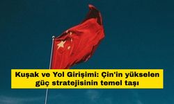 Kuşak ve yol girişimi: Çin'in global hedefleri