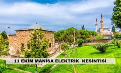 Manisa’da 7 ilçe haftaya elektriksiz devam edecek – 11 Ekim Manisa elektrik kesintisi