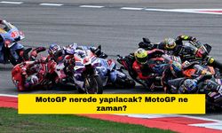 MotoGP nerede yapılacak? MotoGP ne zaman?