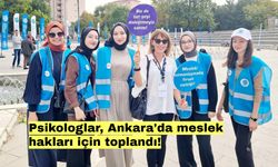 Psikologlar, Ankara'da meslek hakları için toplandı!