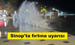 Sinop'ta fırtına uyarısı