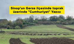 Sinop'un Gerze ilçesinde toprak üzerinde "Cumhuriyet" Yazısı