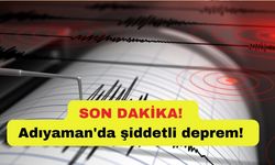 SON DAKİKA! Adıyaman'da şiddetli deprem! Adıyaman'daki depremin şiddeti kaç, nerede oldu?