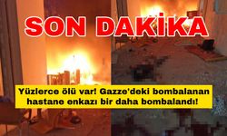 Son dakika! Gazze'deki bombalanan hastane enkazı bir daha bombalandı!