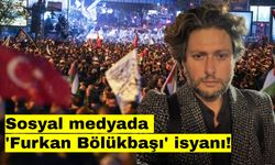 Sosyal medyada 'Furkan Bölükbaşı' isyanı!