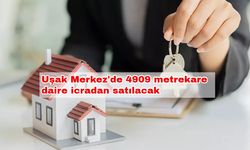 Uşak Merkez'de 4909 metrekare daire icradan satılacak