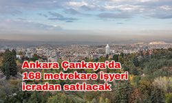 Ankara Çankaya'da 168 metrekare işyeri icradan satılacak