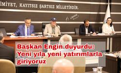Başkan Engin duyurdu: Yeni yıla yeni yatırımlarla giriyoruz