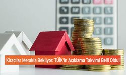 Kiracılar Merakla Bekliyor: TÜİK'in Açıklama Takvimi Belli Oldu!