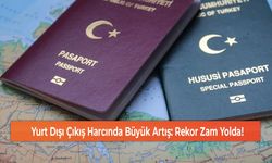 Yurt Dışı Çıkış Harcında Büyük Artış: Rekor Zam Yolda!