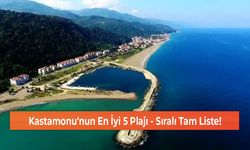 Kastamonu'nun En İyi 5 Plajı - Sıralı Tam Liste!