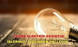 8 Mart 2025 Gediz Elektrik duyurdu: Çeşme elektrik kesintisi olacak mı? İşte detaylar... -Gediz Elektrik kesintisi